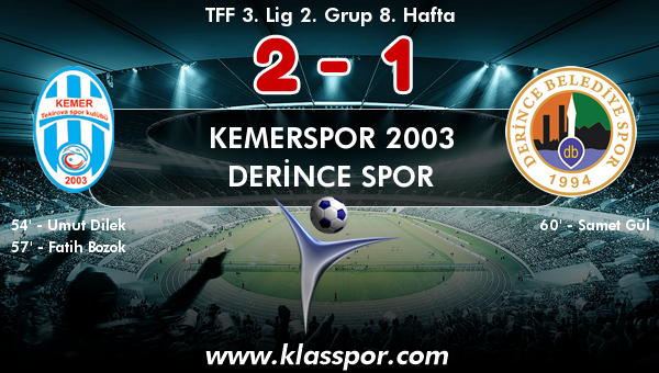 Kemerspor 2003 2 - Derince Spor 1