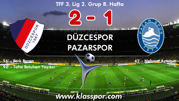 Düzcespor 2 - Pazarspor 1