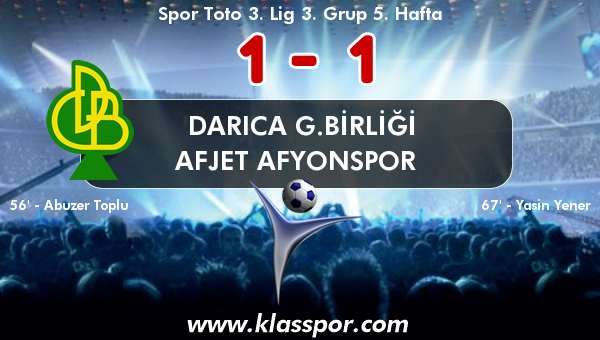 Darıca G.Birliği 1 - Afjet Afyonspor  1