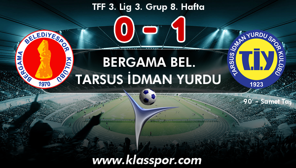 Bergama Bel. 0 - Tarsus İdman Yurdu 1