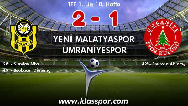 Yeni Malatyaspor 2 - Ümraniyespor 1
