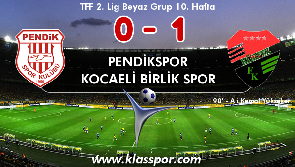 Pendikspor 0 - Kocaeli Birlik Spor 1