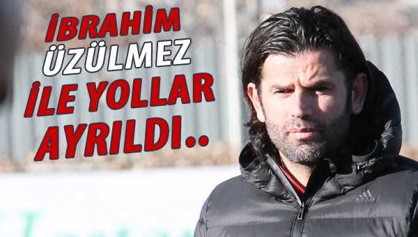 İbrahim Üzülmez ile yollar ayrıldı...