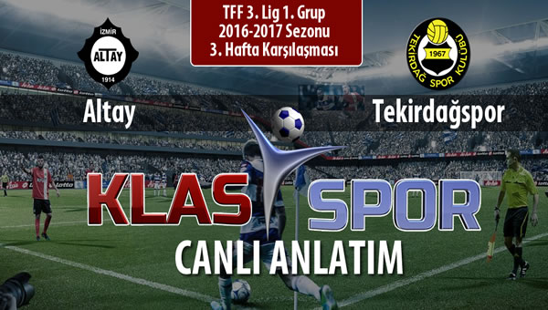 İşte Altay - Tekirdağspor maçında ilk 11'ler