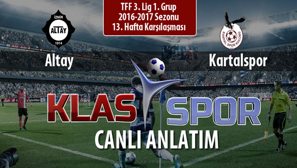 İşte Altay - Kartalspor maçında ilk 11'ler