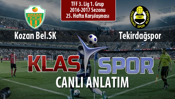 Kozan Bel.SK - Tekirdağspor sahaya hangi kadro ile çıkıyor?