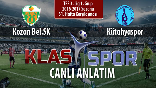 Kozan Bel.SK - Kütahyaspor maç kadroları belli oldu...