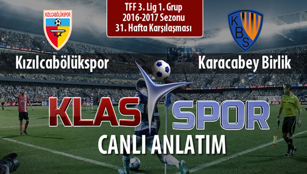 İşte Kızılcabölükspor - Karacabey Birlik  maçında ilk 11'ler