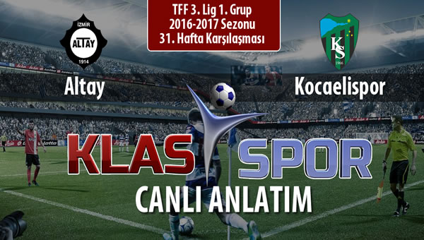 İşte Altay - Kocaelispor maçında ilk 11'ler