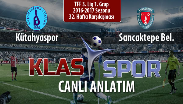 İşte Kütahyaspor - Sancaktepe Bel. maçında ilk 11'ler