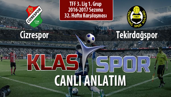 Cizrespor - Tekirdağspor sahaya hangi kadro ile çıkıyor?