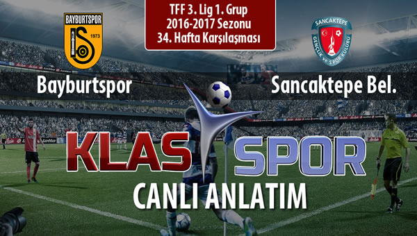 Bayburtspor - Sancaktepe Bel. maç kadroları belli oldu...