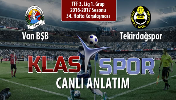 İşte Van BŞB - Tekirdağspor maçında ilk 11'ler