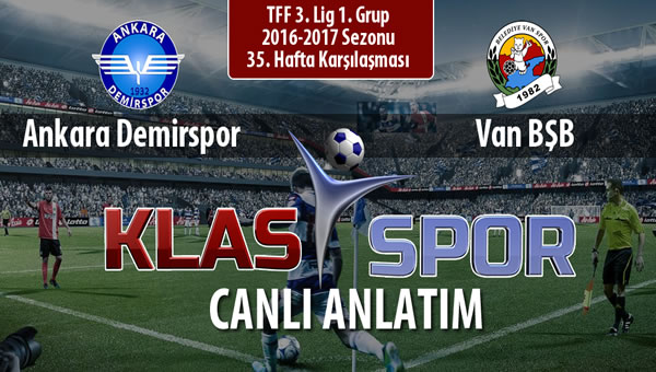 İşte Ankara Demirspor - Van BŞB maçında ilk 11'ler