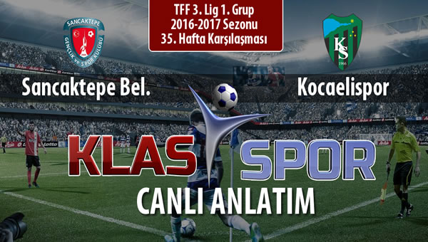 İşte Sancaktepe Bel. - Kocaelispor maçında ilk 11'ler