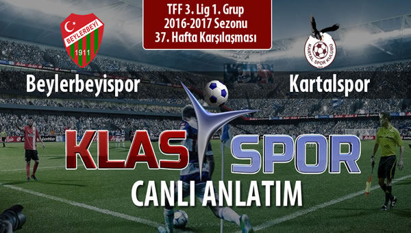 İşte Beylerbeyispor - Kartalspor maçında ilk 11'ler