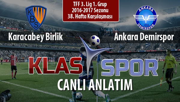 İşte Karacabey Birlik  - Ankara Demirspor maçında ilk 11'ler