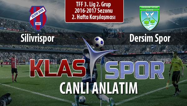 İşte Silivrispor - Dersim Spor maçında ilk 11'ler