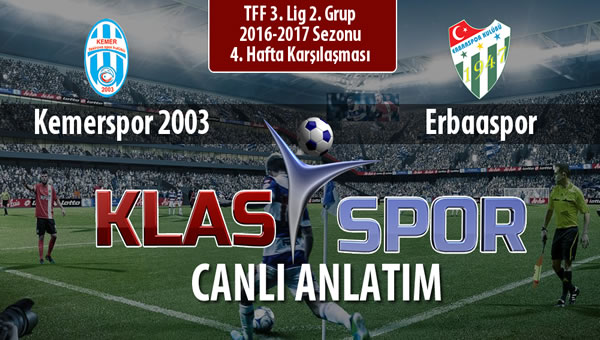 İşte Kemerspor 2003 - Erbaaspor maçında ilk 11'ler