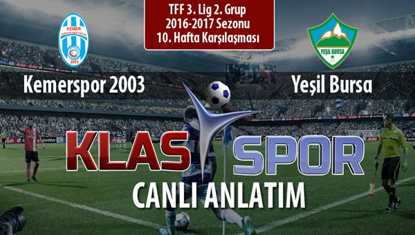 Kemerspor 2003 - Yeşil Bursa maç kadroları belli oldu...