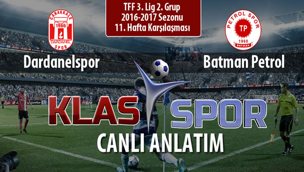 Dardanelspor - Batman Petrol sahaya hangi kadro ile çıkıyor?