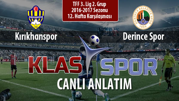 İşte Kırıkhanspor - Derince Spor maçında ilk 11'ler