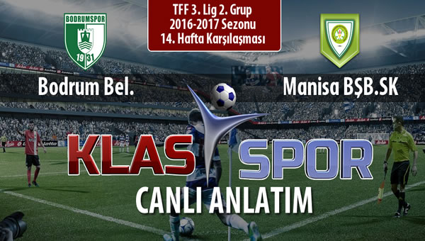 İşte Bodrum Bel. - Manisa BŞB.SK maçında ilk 11'ler