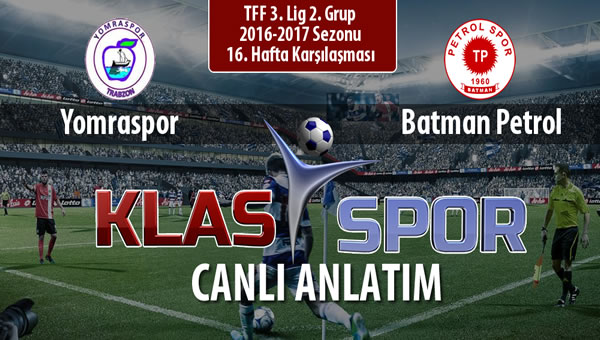 Yomraspor - Batman Petrol sahaya hangi kadro ile çıkıyor?