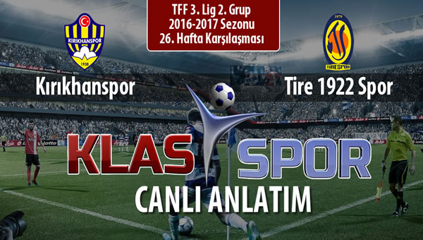 İşte Kırıkhanspor - Tire 1922 Spor maçında ilk 11'ler