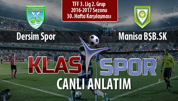 Dersim Spor - Manisa BŞB.SK maç kadroları belli oldu...