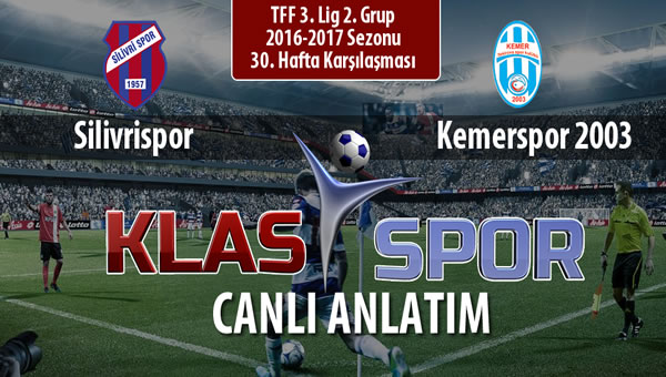 İşte Silivrispor - Kemerspor 2003 maçında ilk 11'ler