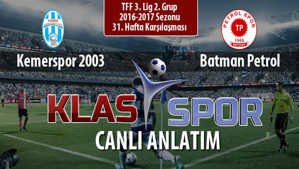 Kemerspor 2003 - Batman Petrol sahaya hangi kadro ile çıkıyor?