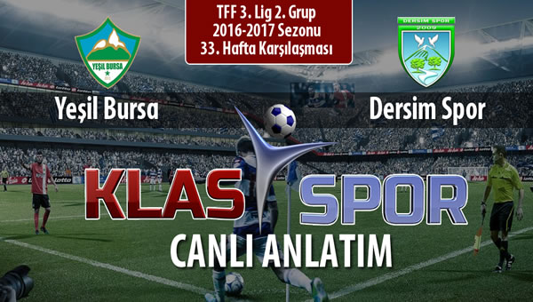 Yeşil Bursa - Dersim Spor maç kadroları belli oldu...