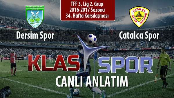 Dersim Spor - Çatalca Spor sahaya hangi kadro ile çıkıyor?