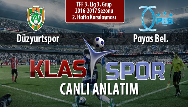 Düzyurtspor - Payas Bel. maç kadroları belli oldu...