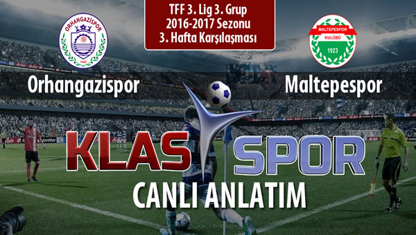 Orhangazispor - Maltepespor maç kadroları belli oldu...