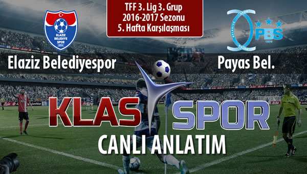 Elaziz Belediyespor - Payas Bel. maç kadroları belli oldu...