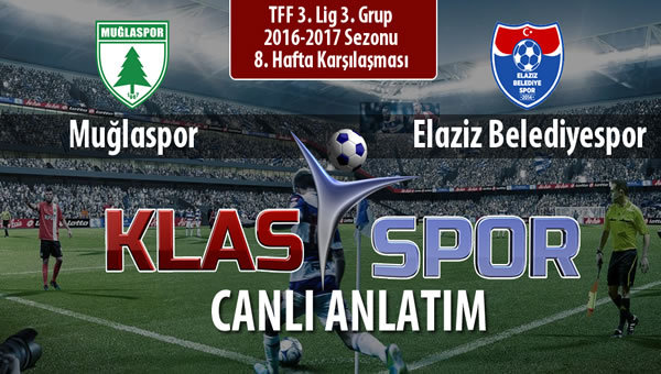 Muğlaspor - Elaziz Belediyespor sahaya hangi kadro ile çıkıyor?