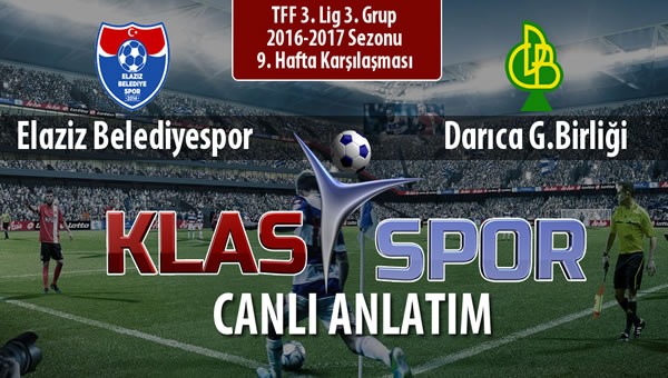 İşte Elaziz Belediyespor - Darıca G.Birliği maçında ilk 11'ler