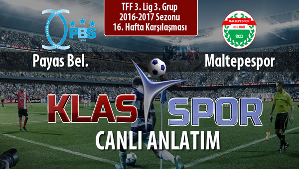 Payas Bel. - Maltepespor sahaya hangi kadro ile çıkıyor?