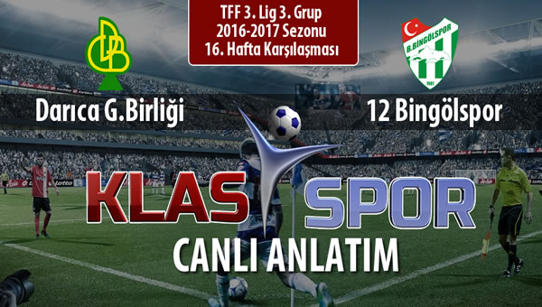 Darıca G.Birliği - 12 Bingölspor maç kadroları belli oldu...
