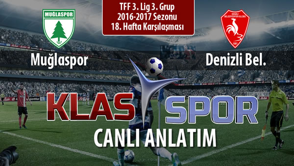 İşte Muğlaspor - Denizli Bel. maçında ilk 11'ler