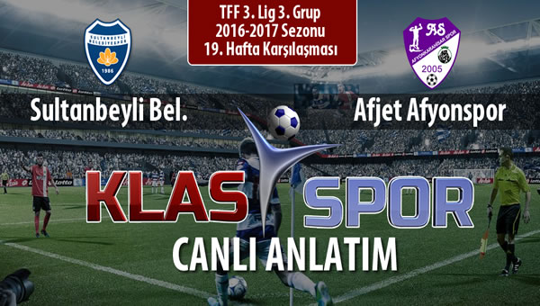 Sultanbeyli Bel. - Afjet Afyonspor  maç kadroları belli oldu...