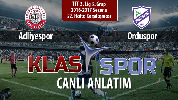 İşte Adliyespor - Orduspor maçında ilk 11'ler