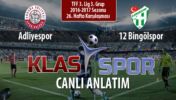 Adliyespor - 12 Bingölspor sahaya hangi kadro ile çıkıyor?