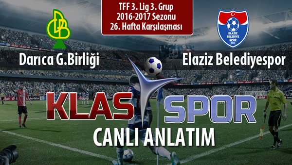 İşte Darıca G.Birliği - Elaziz Belediyespor maçında ilk 11'ler