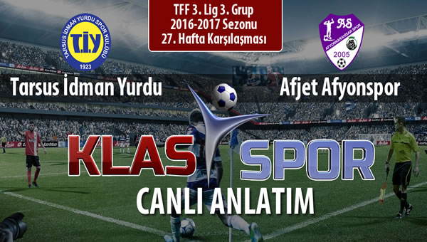İşte Tarsus İdman Yurdu - Afjet Afyonspor  maçında ilk 11'ler