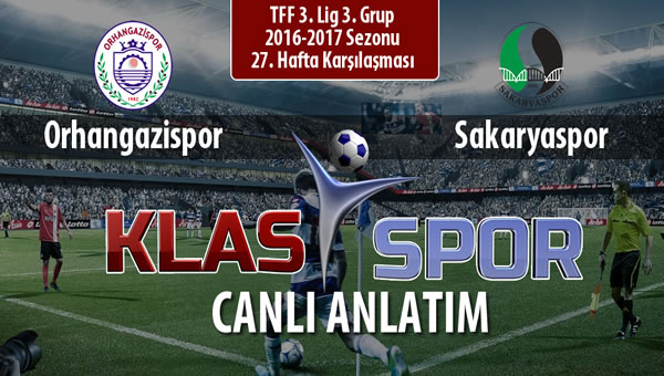 Orhangazispor - Sakaryaspor maç kadroları belli oldu...
