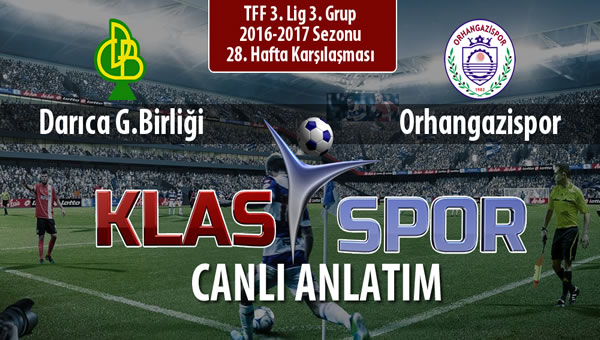 Darıca G.Birliği - Orhangazispor maç kadroları belli oldu...