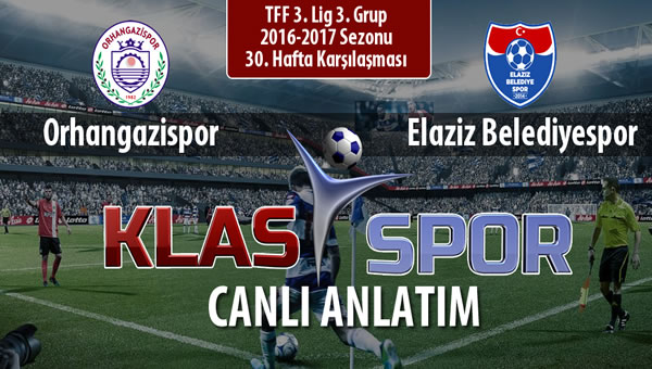 Orhangazispor - Elaziz Belediyespor maç kadroları belli oldu...